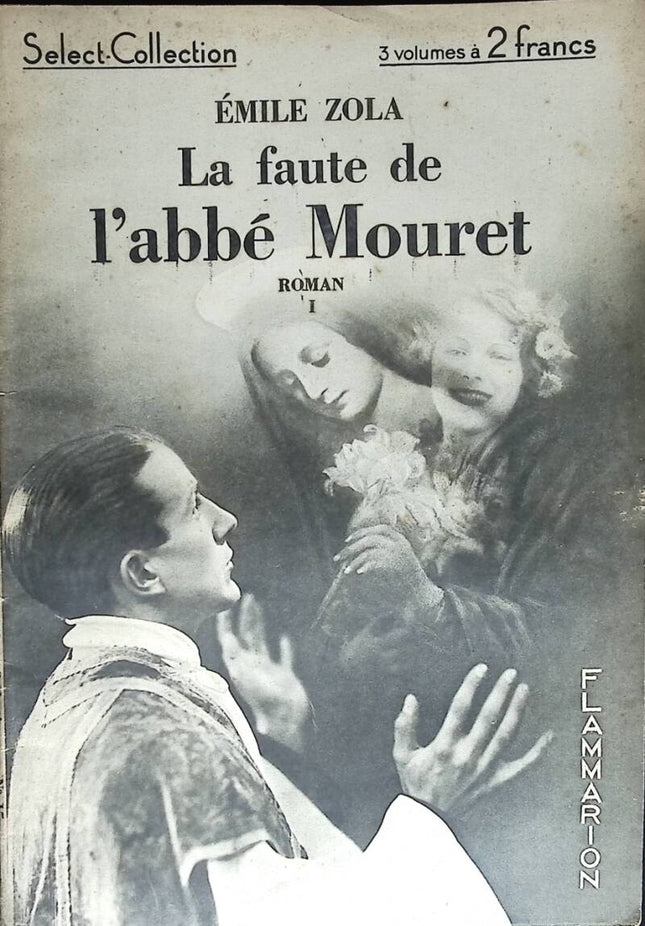 La faute de l'abbé Mouret Roman I - Select Collection N° 15 - Emile Zola - 1934 - livre
