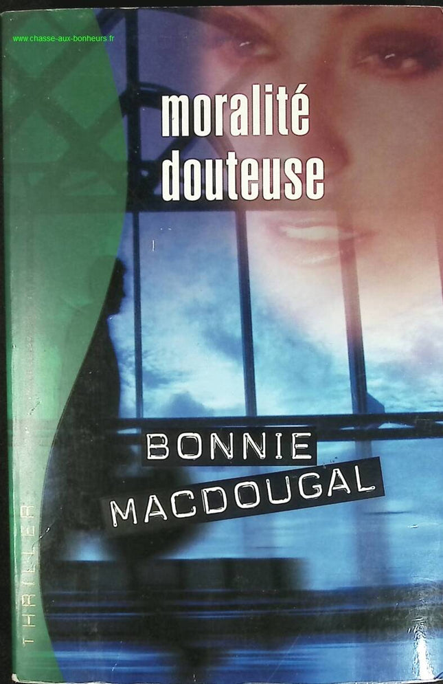 Moralité douteuse - Mcdouglas Bonnie - livre