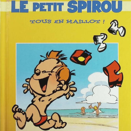 Le Petit Spirou Tous En Maillot - Tome Janry - livre