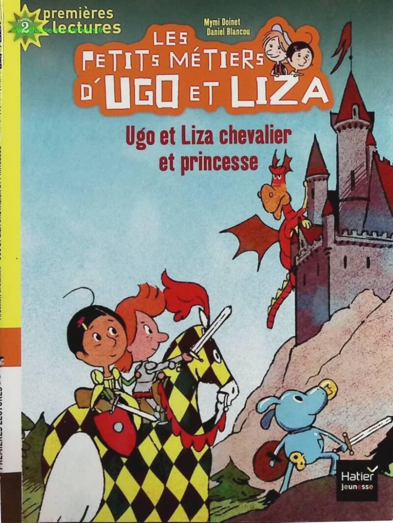 The Little Jobs of Ugo and Liza - Volume 2 - Ugo and Liza Knight and Princess - Mymi Doinet, Daniel Blancou - book
