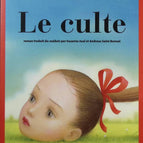 Le Culte - Camilla Läckberg - Livre