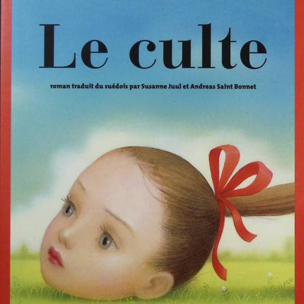 Le Culte - Camilla Läckberg - Livre