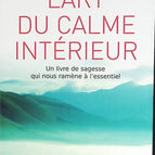 The Art of Inner Calm - A Book of Wisdom That Brings Us Back to Basics - Eckhart Tolle - book