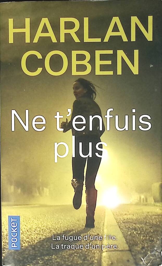 Ne t'enfuis plus - Harlan Coben - livre
