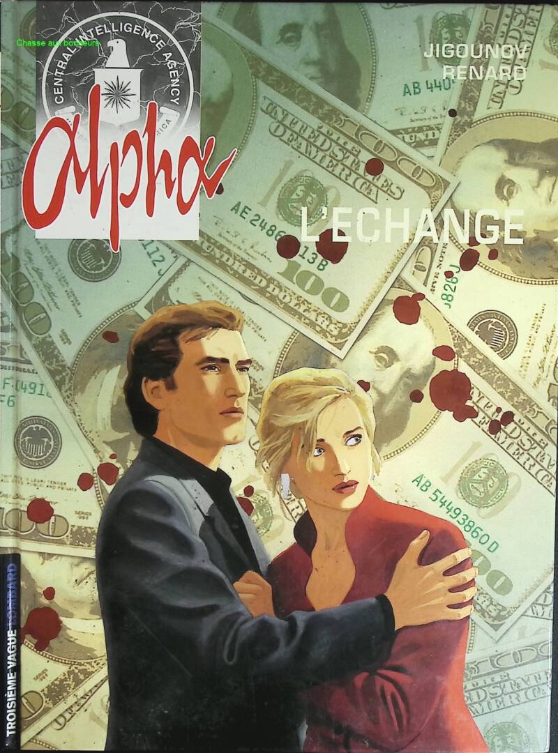 Alpha Band 1 - Der Austausch - Y Jigounov, P Renard - 1999 - Comic