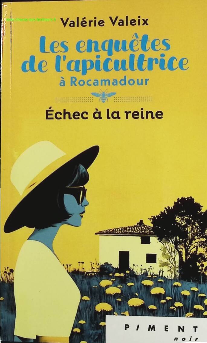 The Beekeeper's Investigations - Volume 1 Checkmate to the Queen - Valérie Valeix - book