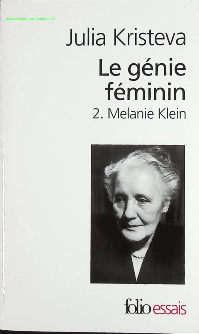 The Female Genius, Volume 2 - Melanie Klein - Julia Kristeva - book