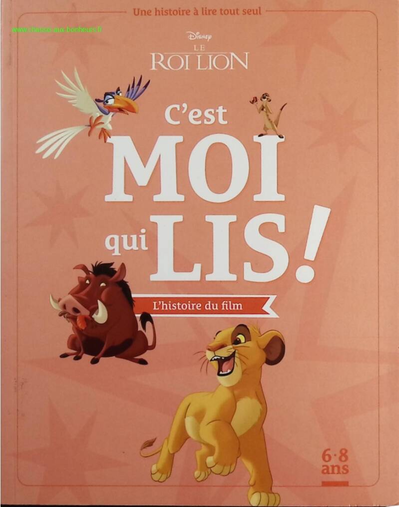 THE LION KING - I'm the one who reads - The story of the film - Disney - A story to read alone - Emmanuelle Caussé - book