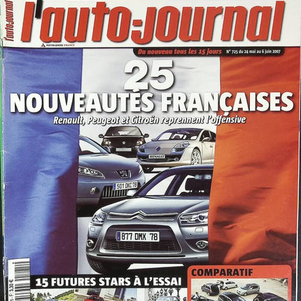 25 neue französische Autos - L'auto journal - Nr. 725 - 2007 - Zeitschriftenbericht - Auto