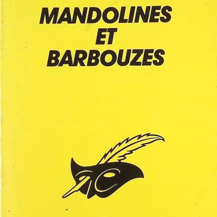 Mandolines Et Barbouzes - Charles Exbrayat - livre