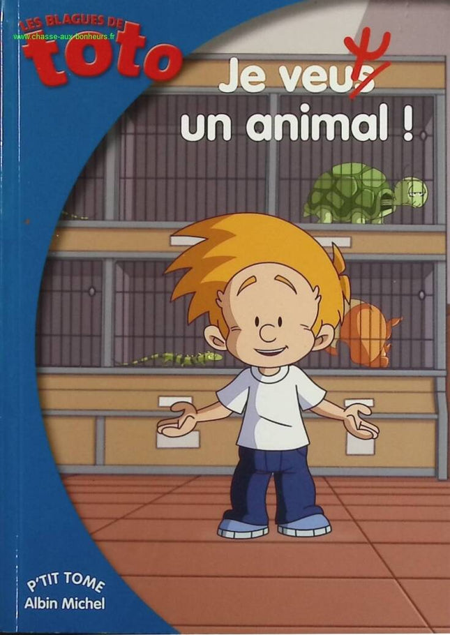 Je veux un animal - les blagues de TOTO - livre