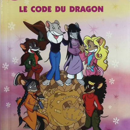 Téa Sisters Tome 1 - Le Code Du Dragon - Téa Stilton - livre