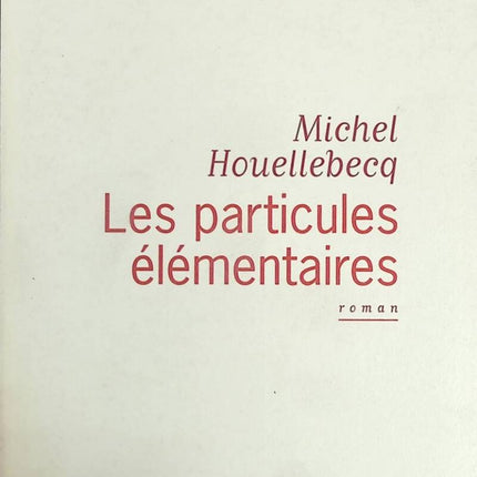 Die Elementarteilchen - Michel Houellebecq - Buch