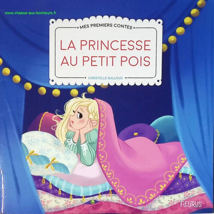 La princesse au petit pois - Christelle Galloux - livre