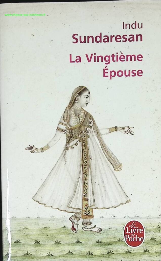 La Vingtième Epouse - Indu Sundaresan - livre