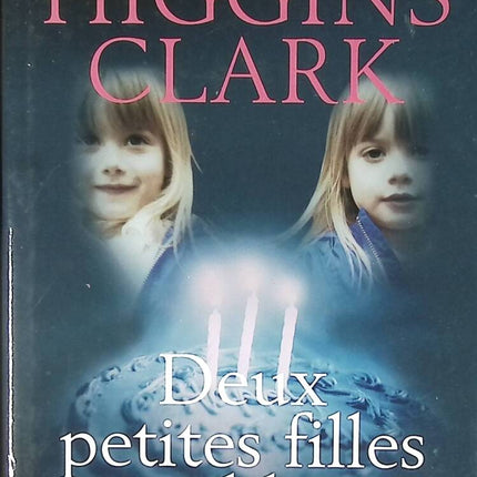 Deux petites filles en bleu - Mary Higgins Clark - livre