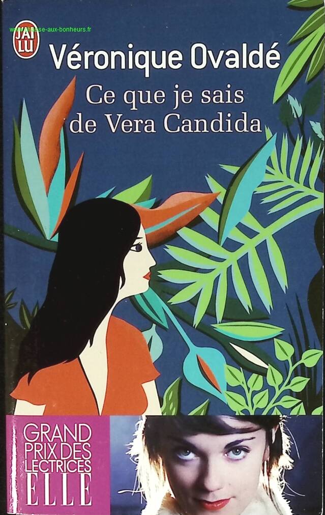 Ce que je sais de Vera Candida - Véronique Ovaldé - livre