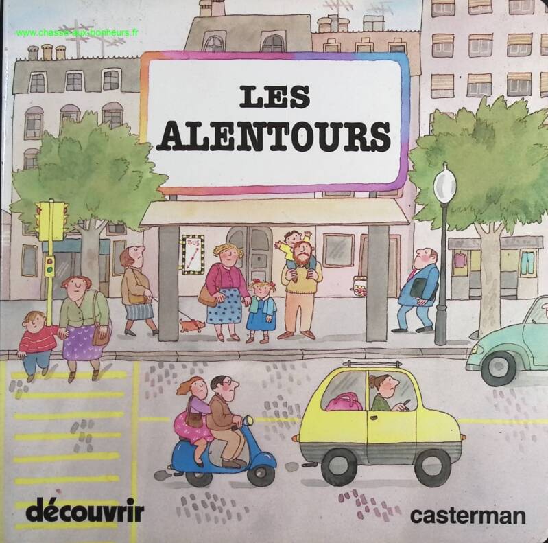 Découvrir les alentours - Casterman - Livre