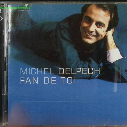 Fan of you - Michel Delpech - CD