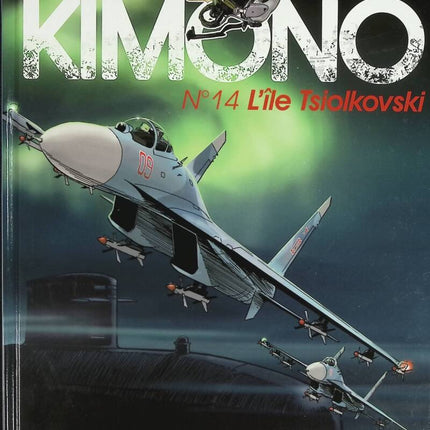 Missions Kimono Tome 14 - L'île Tsiolkovski - Jean-Yves Brouard Francis Nicole - 2013 - livre BD