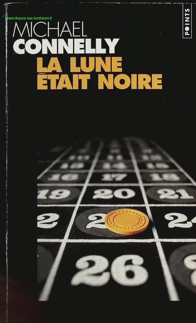 The Moon Was Black - Michael Connelly - book