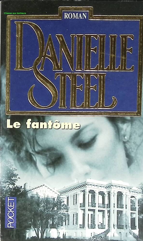 Le Fantôme - Danielle Steel - livre