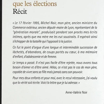 It's better to lose your daughter than the elections - Anne-Valérie Noir - book