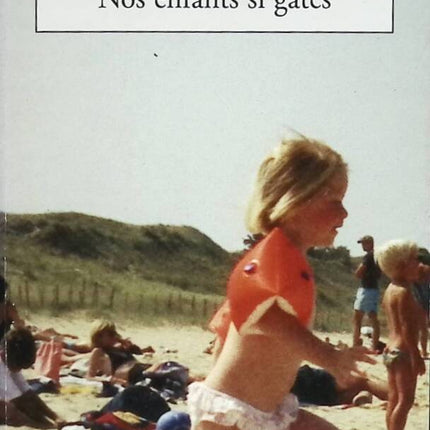 Our spoiled children - Madeleine Chapsal - book