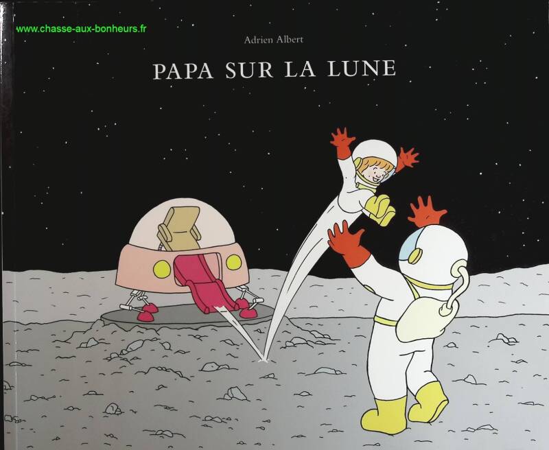 Dad on the Moon - Adrien Albert - book