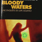 Bloody Waters, eine Untersuchung von Lupe Solano - Carolina Garcia-Aguilera - Buch
