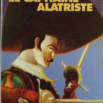 Les Aventures Du Capitaine Alatriste - Arturo Pérez-Reverte - livre