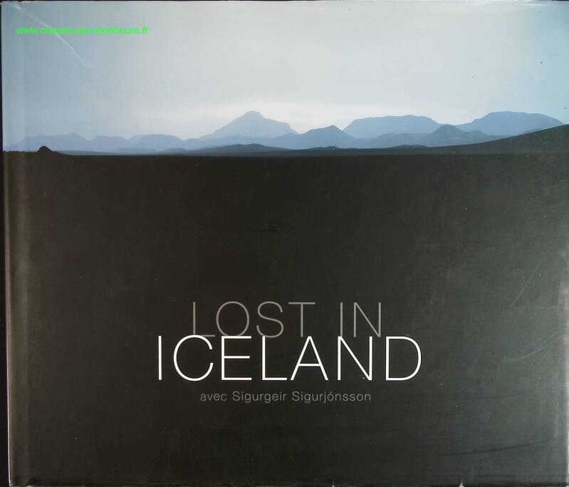 Lost In Iceland - Sigurgeir Sigurjonsson - book