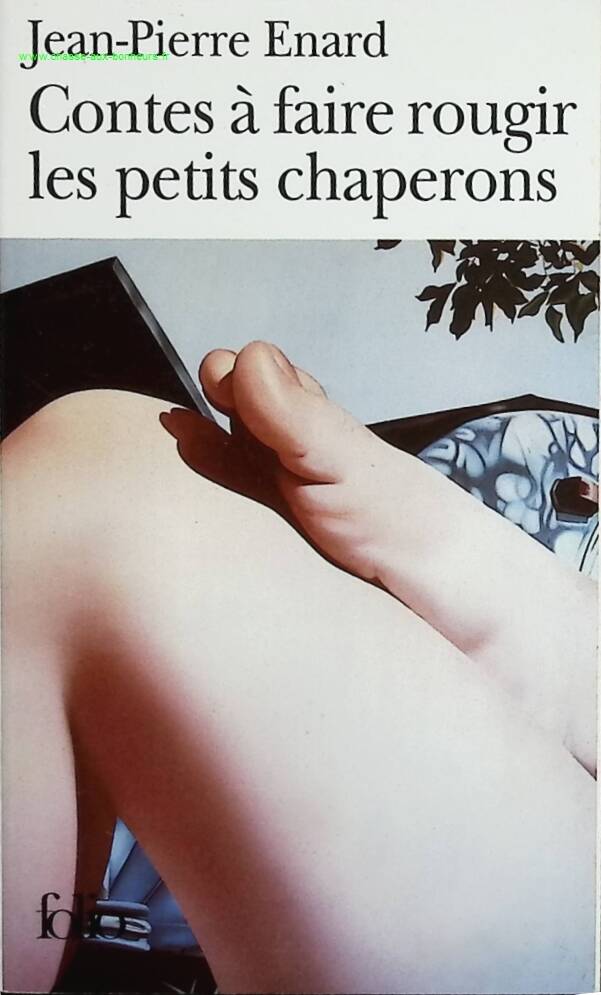 Contes à faire rougir les petits chaperons - Jean-Pierre Enard - livre