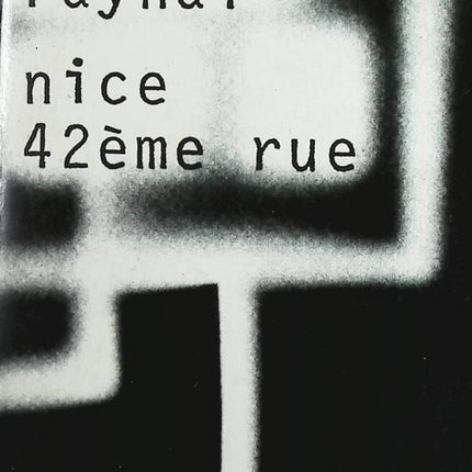 Nice 42eme rue - Patrick Raynal - livre