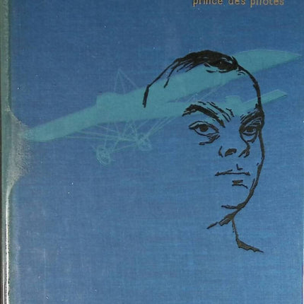 Saint Exupéry, Prince of Pilots - Michel Manoll - book