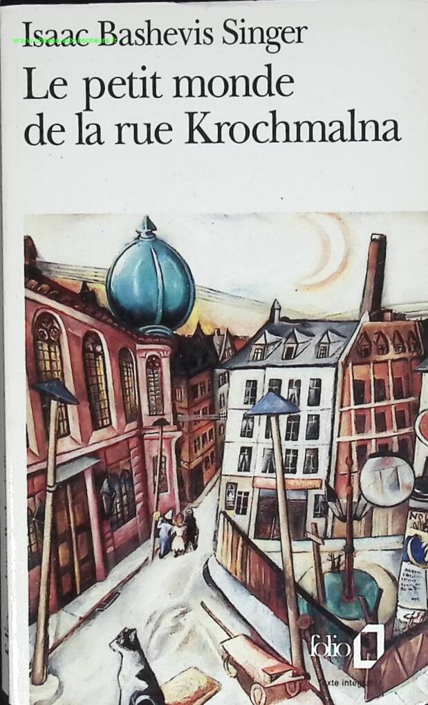 Le Petit Monde de la rue Krochmalna - Isaac Bashevis Singer - livre
