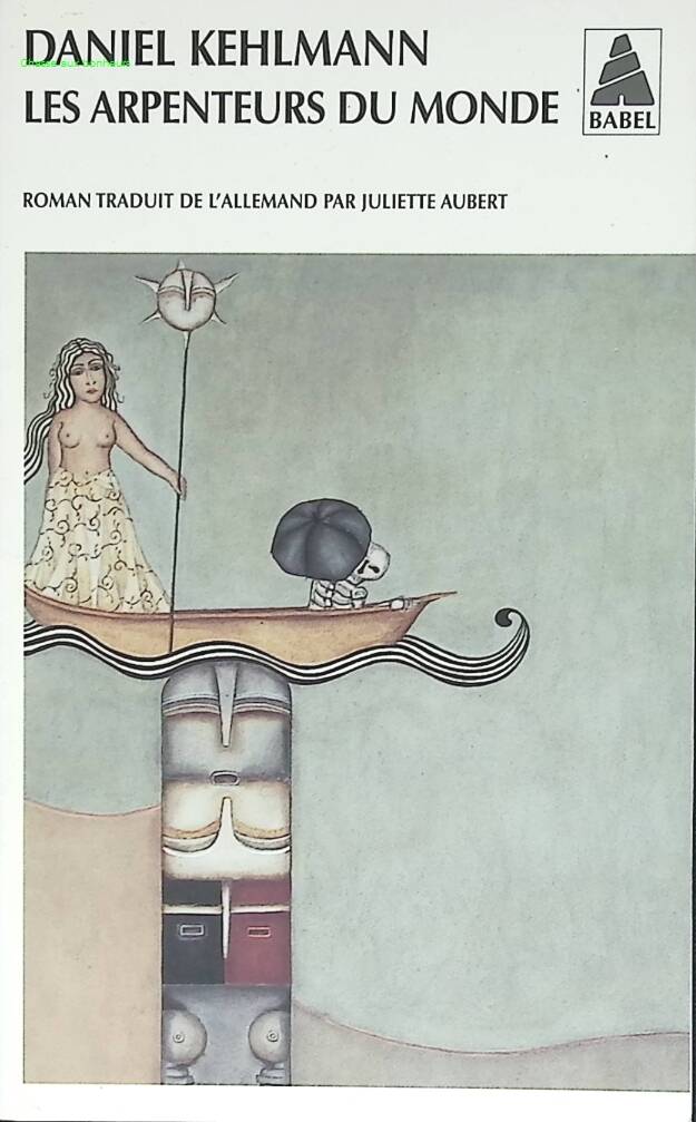 Les Arpenteurs du monde - Daniel Kehlmann - livre
