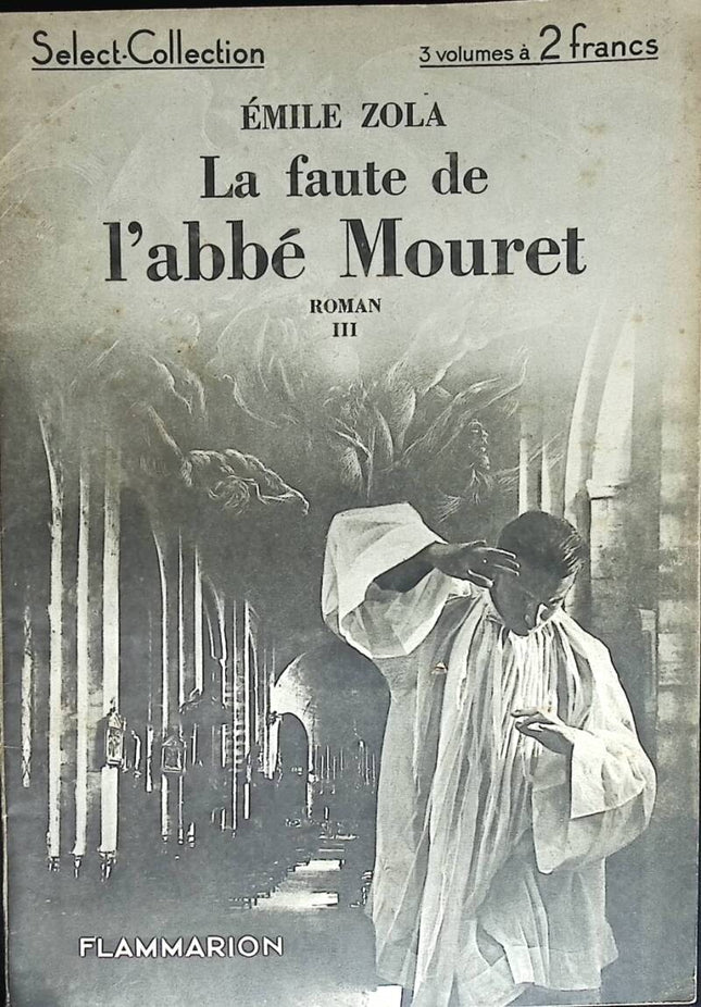 La faute de l'abbé Mouret Roman III - Select Collection N° 17 - Emile Zola - 1935 - livre