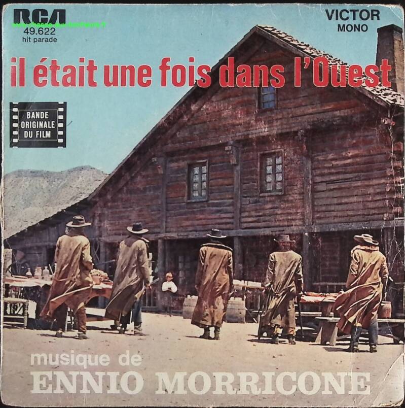 Il était une fois dans l'ouest - Ennio Morricone - disque vinyle 45 tours
