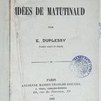 Les idées de Matutinaud - E. Duplessy - livre