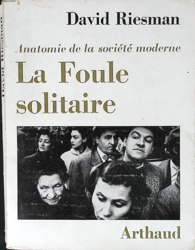 The Lonely Crowd - David Riesman - 1965 - book