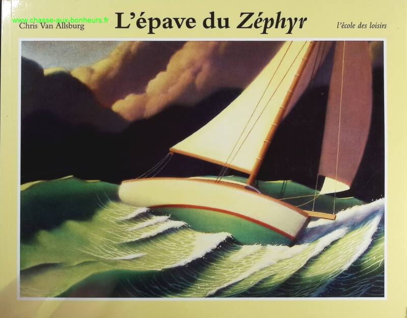 The Wreck of the Zephyr - Chris Van Allsburg - Book