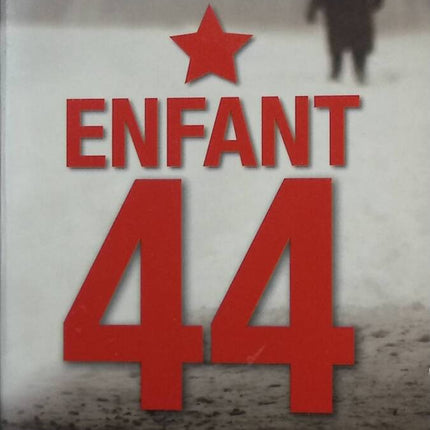 Enfant 44 - Tom Rob Smith - livre