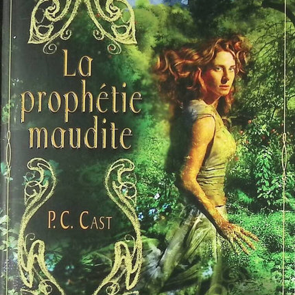Die verfluchte Prophezeiung – PC Cast – Buch