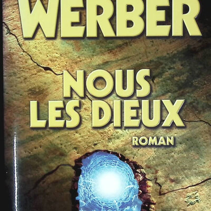 Wir, die Götter - Zyklus der Götter - Band 1 - Bernard Werber - Buch
