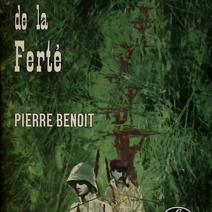 Mr. de la Ferté - Pierre Benoit - 1963 - book