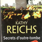 Secrets D'Outre-Tombe - Kathy Reichs - livre