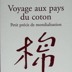Voyage Aux Pays Du Coton - Erik Orsenna - 2007 - livre