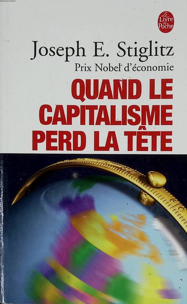 When Capitalism Loses Its Mind - Joseph E. Stiglitz - 2005 - book