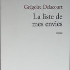 La liste de mes envies - Grégoire Delacourt - 2012 - livre